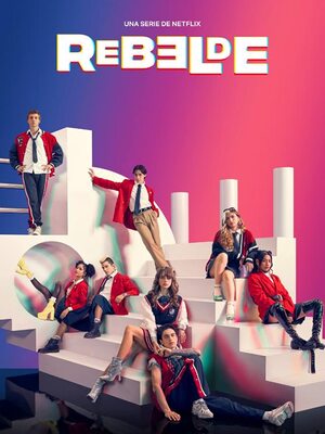 Rebelde netflix series in hindi Movie